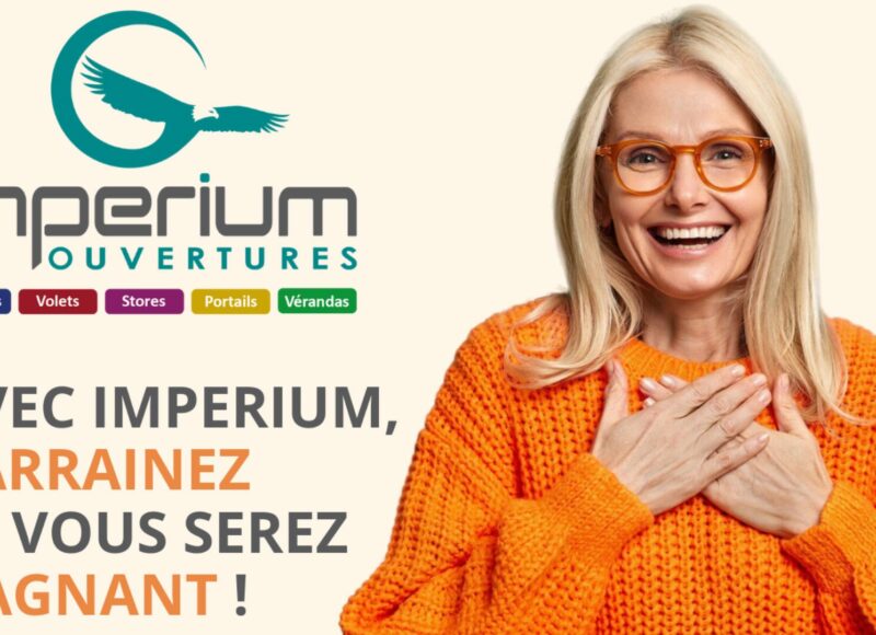 Parrainage Imperium Ouvertures récompense votre fidélité
